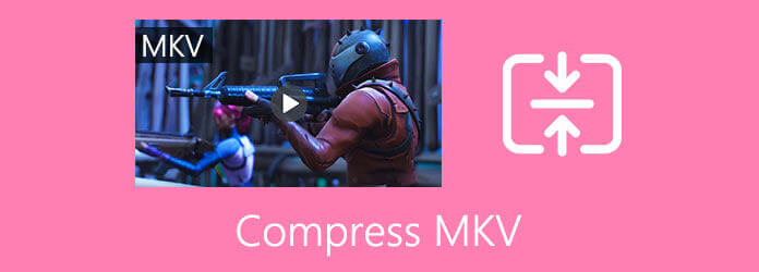 Compress MKV