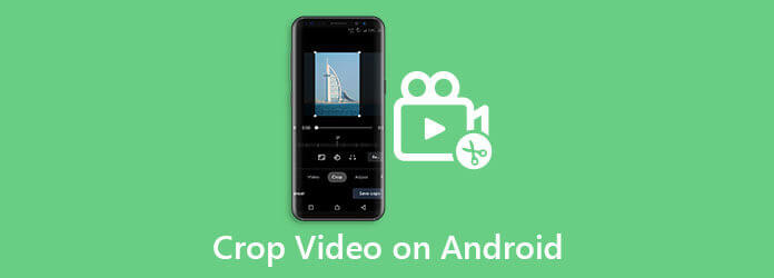 Crop Video On Android