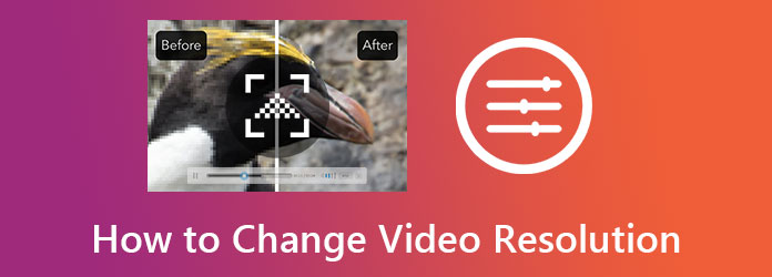 How to Change Video Resolution