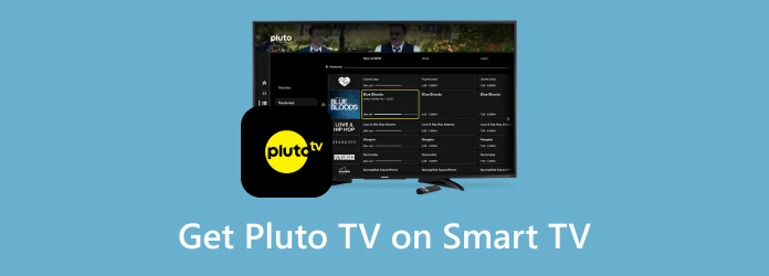 Get Pluto Tv on Smart Tv